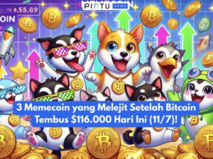 3 Memecoin yang Melejit Setelah Bitcoin Tembus $116.000 Hari Ini (11/7)!
