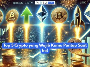 Top 5 Kripto yang Wajib Kamu Pantau Saat Ini, Berpotensi Melonjak Tinggi?