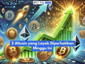 2 Altcoin yang Layak Diperhatikan Minggu Ini