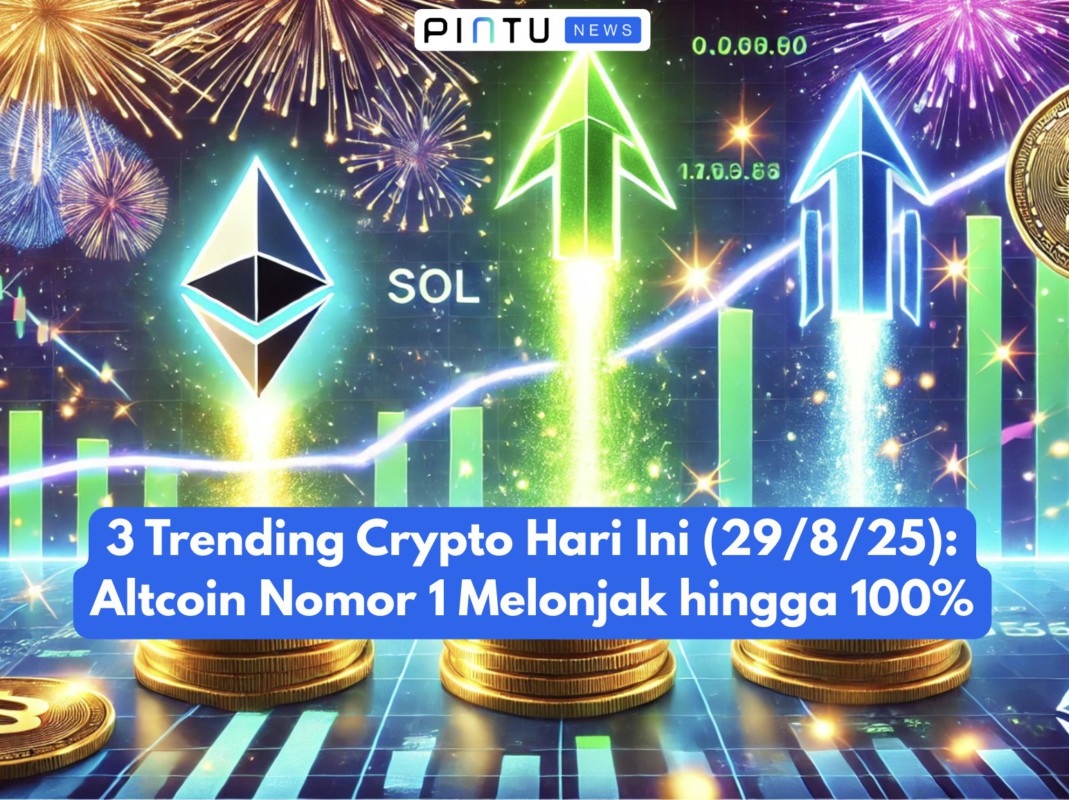 Gambar 3 Trending Crypto Hari Ini (29/8/25): Altcoin Nomor 1 Melonjak hingga 100%