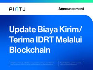 Pengumuman: Update Biaya Kirim/Terima IDRT Melalui Blockchain