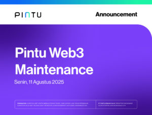 Pengumuman: Pintu Web3 Maintenance pada Senin, 11 Agustus 2025