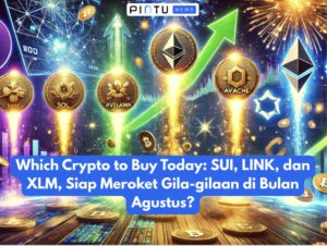 Which Crypto to Buy Today: SUI, LINK, dan XLM, Siap Meroket Gila-gilaan di Bulan Agustus?