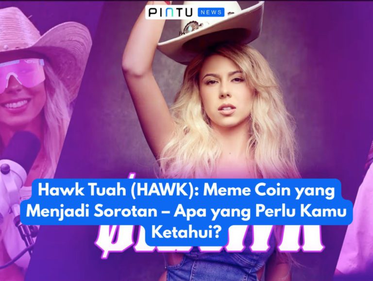 Hawk Tuah (HAWK): Meme Coin yang Menjadi Sorotan – Apa yang Perlu Kamu Ketahui?