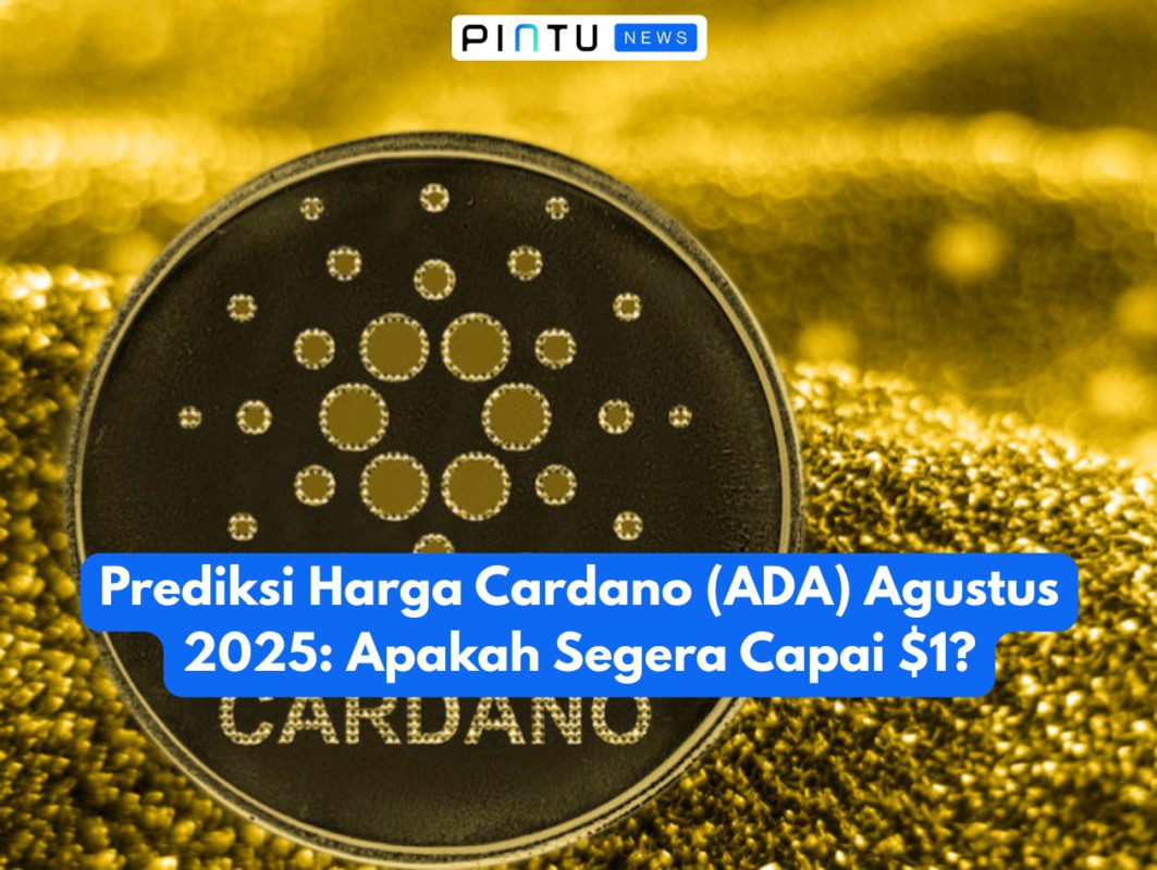 Gambar Prediksi Harga Cardano (ADA) Agustus 2025: Apakah Segera Capai $1?