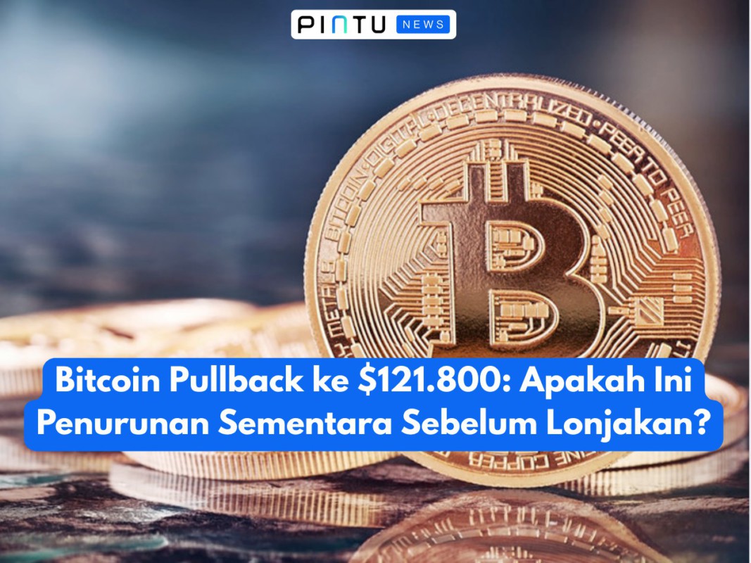 Bitcoin Pullback ke $121.800: Apakah Ini Penurunan Sementara Sebelum Lonjakan?