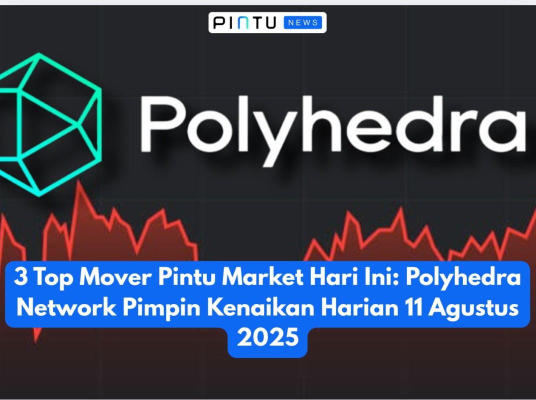 Gambar 3 Top Mover Pintu Market Hari Ini: Polyhedra Network Pimpin Kenaikan Harian 11 Agustus 2025