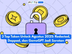 3 Top Token Unlock Agustus 2025: Redacted, Dappad, dan GameGPT Jadi Sorotan