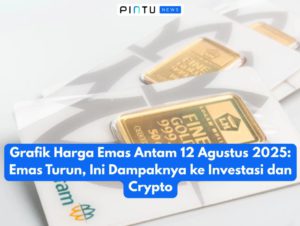 Grafik Harga Emas Antam 12 Agustus 2025: Emas Turun, Ini Dampaknya ke Investasi dan Crypto