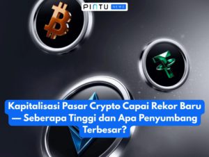 Kapitalisasi Pasar Crypto Capai Rekor Baru — Seberapa Tinggi dan Apa Penyumbang Terbesar?