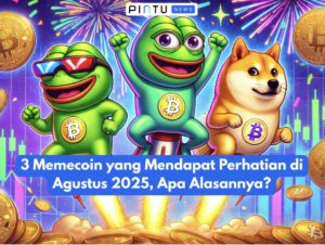 3 Memecoin yang Mendapat Perhatian di Agustus 2025, Apa Alasannya?