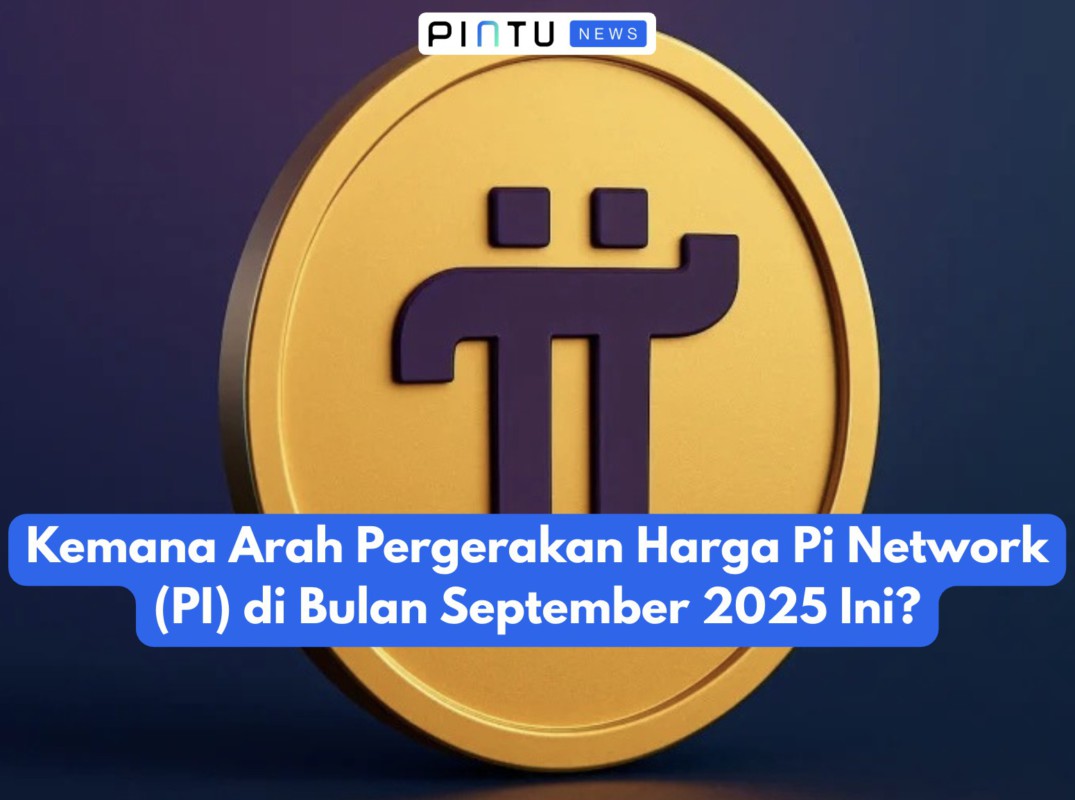 Gambar Kemana Arah Pergerakan Harga Pi Network (PI) di Bulan September 2025 Ini?