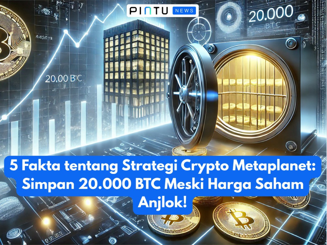 5 Fakta tentang Strategi Crypto Metaplanet: Simpan 20.000 BTC Meski Harga Saham Anjlok!