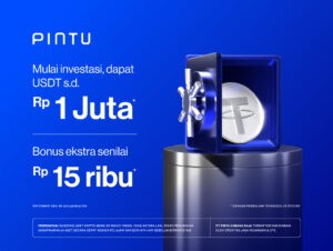 Mulai Investasi Crypto, Dapatkan Reward USDT s.d. Rp1 Juta + Bonus Ekstra Rp15.000!