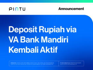 Pengumuman: Deposit Rupiah via VA Bank Mandiri Kembali Aktif