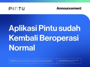 Pengumuman: Aplikasi Pintu sudah Kembali Beroperasi Normal
