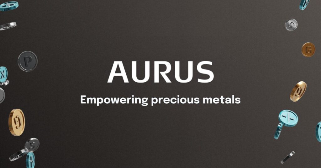 Aurus tGOLD (tXAU) / tSILVER (tXAG)