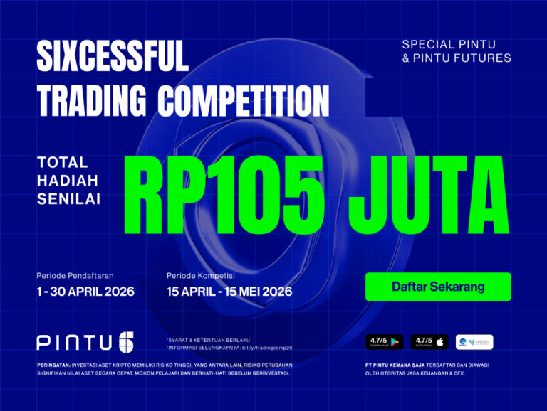 Special Pintu & Pintu Futures: Ikuti Sixcessful Trading Competition dan Menangkan Total Hadiah Sebesar Rp105 Juta!