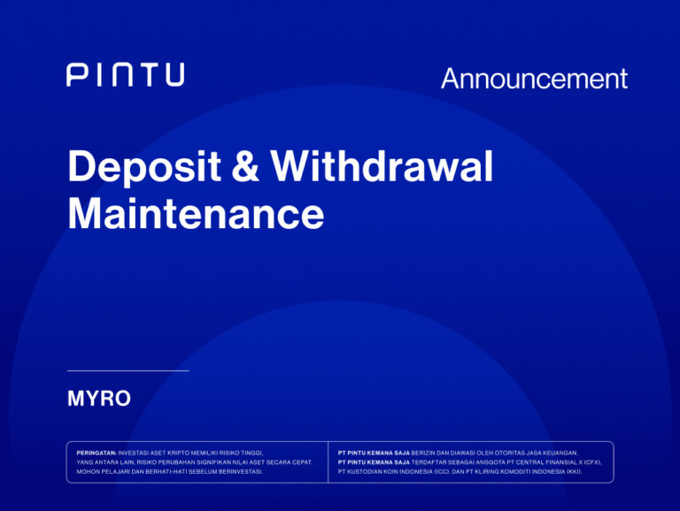 Pengumuman: MYRO Deposit & Withdrawal Maintenance